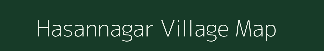 Hasannagar village map in Gujarat