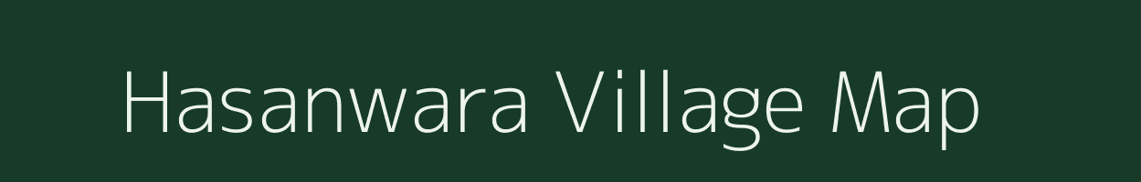 Hasanwara village map in Uttar Pradesh