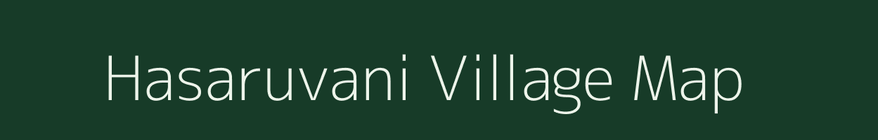 Hasaruvani village map in Karnataka