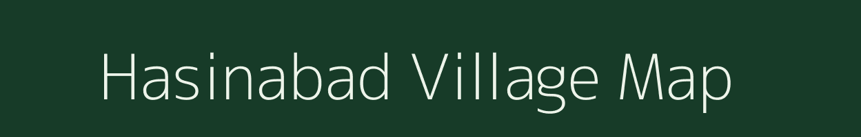 Hasinabad village map in Madhya Pradesh