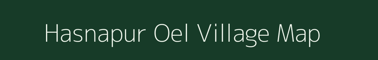 Hasnapur Oel village map in Uttar Pradesh