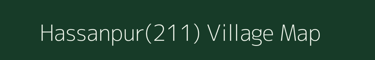 Hassanpur(211) village map in Haryana