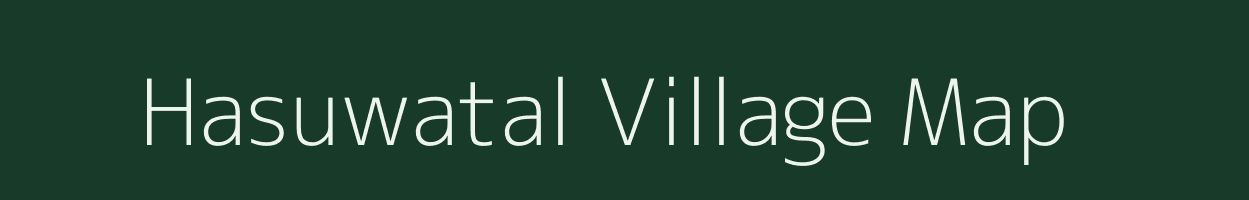 Hasuwatal village map in Uttar Pradesh