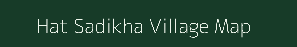 Hat Sadikha village map in West Bengal
