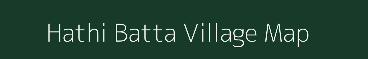 Hathi Batta village map in Rajasthan