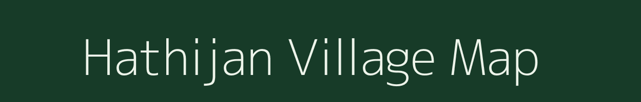 Hathijan village map in Gujarat