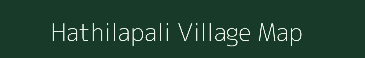Hathilapali village map in Chhattisgarh