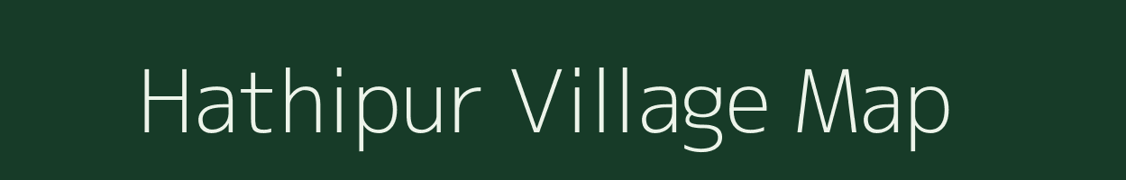Hathipur village map in Uttar Pradesh