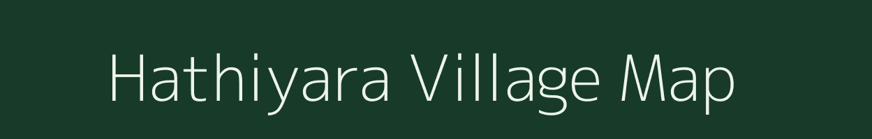 Hathiyara village map in Bihar