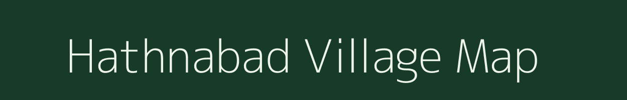 Hathnabad village map in Madhya Pradesh