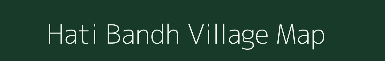 Hati Bandh village map in West Bengal