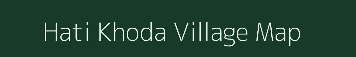 Hati Khoda village map in West Bengal