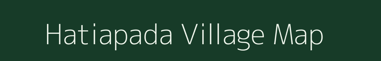 Hatiapada village map in Odisha