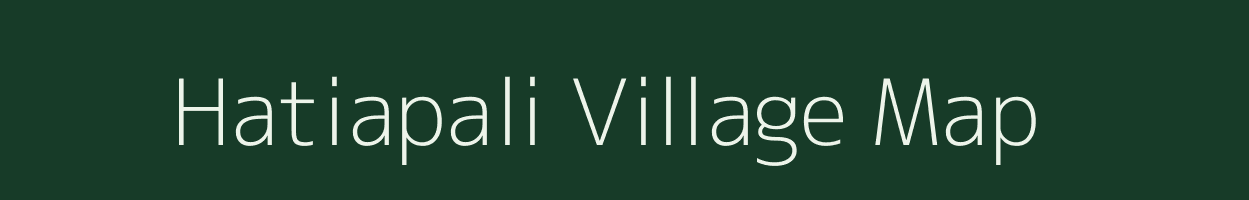 Hatiapali village map in Odisha