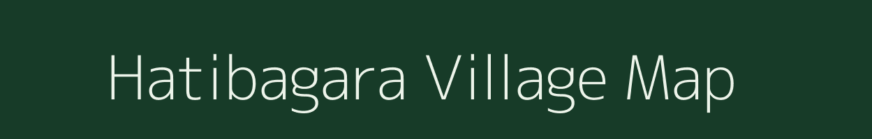 Hatibagara village map in Assam