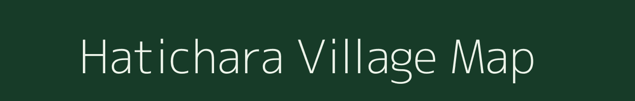 Hatichara village map in Assam