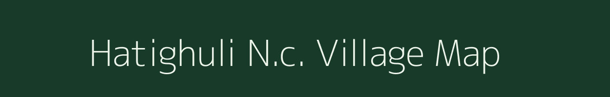 Hatighuli N.c. village map in Assam