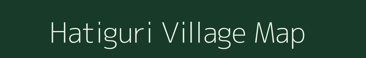 Hatiguri village map in Assam