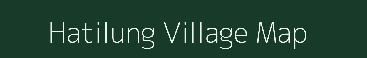 Hatilung village map in Assam