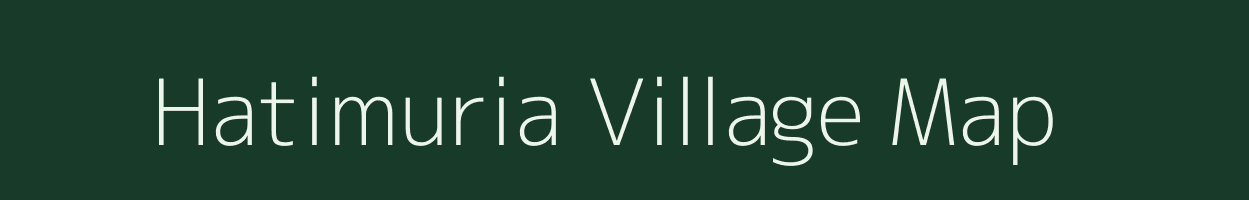 Hatimuria village map in Assam