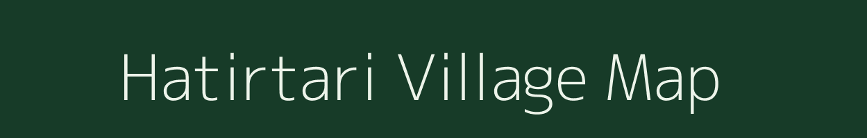 Hatirtari village map in Assam