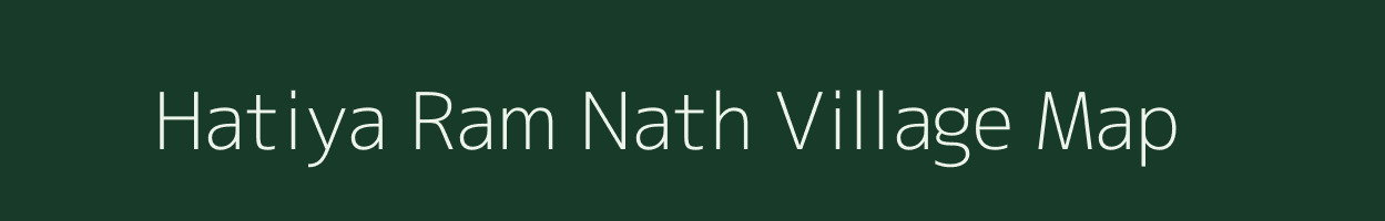 Hatiya Ram Nath village map in Uttar Pradesh