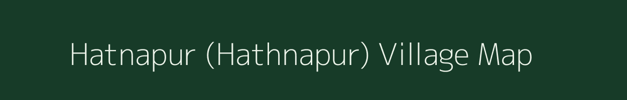 Hatnapur (Hathnapur) village map in Madhya Pradesh