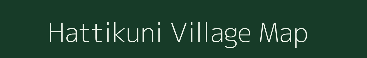 Hattikuni village map in Karnataka