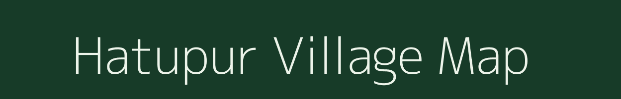 Hatupur village map in Madhya Pradesh