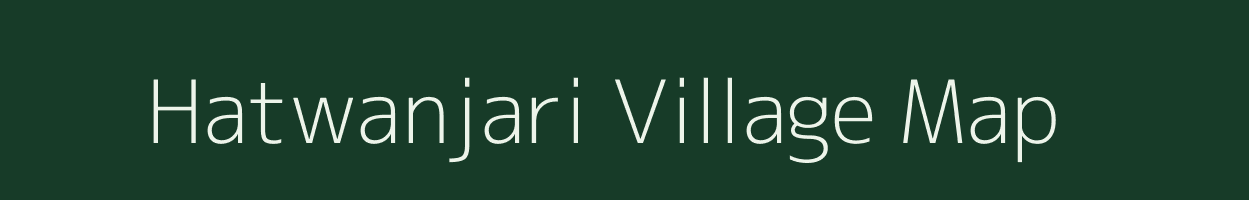 Hatwanjari village map in Maharashtra