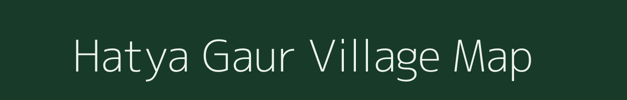 Hatya Gaur village map in Rajasthan