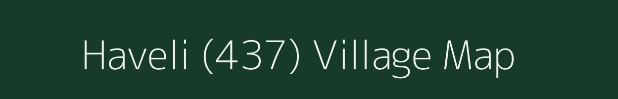 Haveli (437) village map in Himachal Pradesh