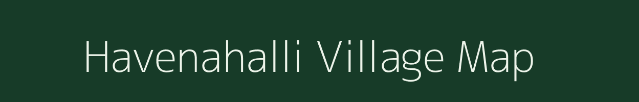 Havenahalli village map in Karnataka