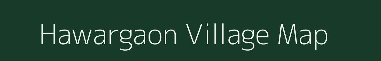 Hawargaon village map in Assam