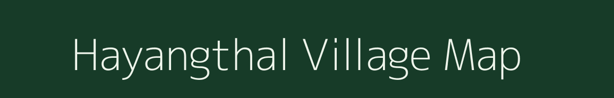 Hayangthal village map in Assam