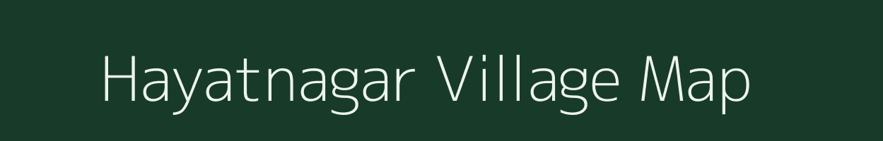 Hayatnagar village map in Maharashtra