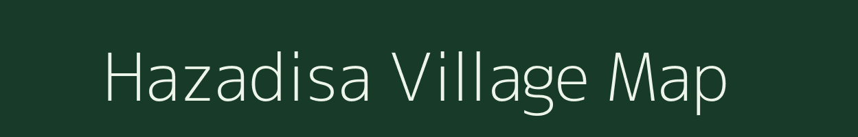 Hazadisa village map in Nagaland