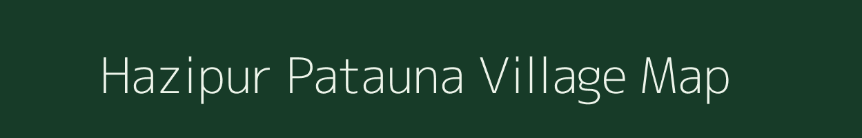 Hazipur Patauna village map in Uttar Pradesh