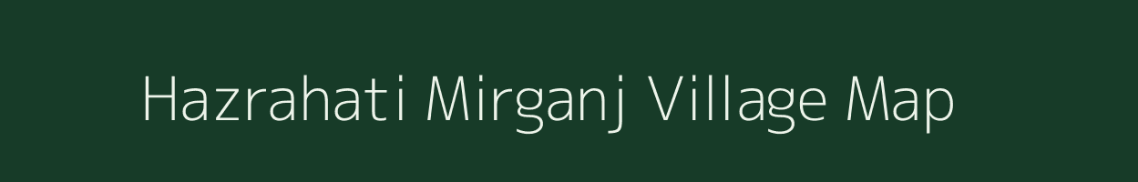 Hazrahati Mirganj village map in West Bengal