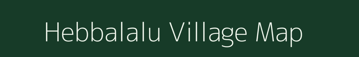 Hebbalalu village map in Karnataka