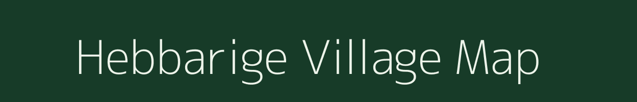 Hebbarige village map in Karnataka