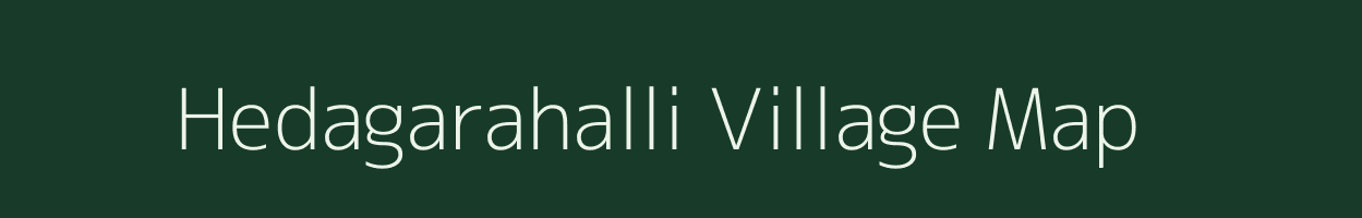 Hedagarahalli village map in Karnataka