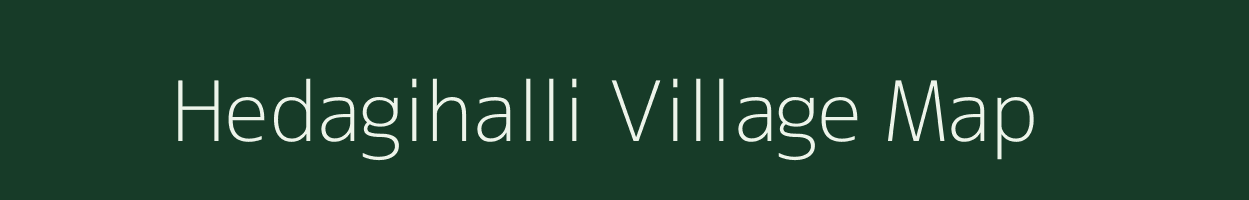 Hedagihalli village map in Karnataka