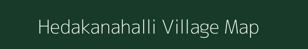 Hedakanahalli village map in Karnataka