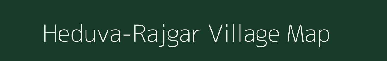 Heduva-Rajgar village map in Gujarat