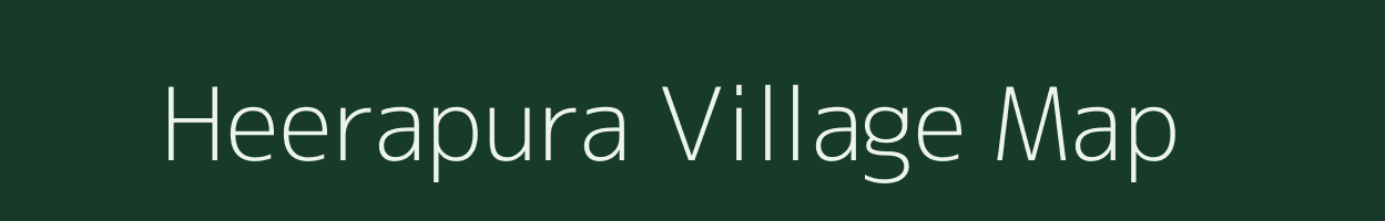 Heerapura village map in Rajasthan