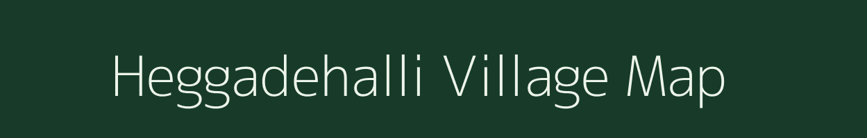 Heggadehalli village map in Karnataka