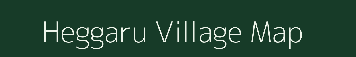 Heggaru village map in Karnataka