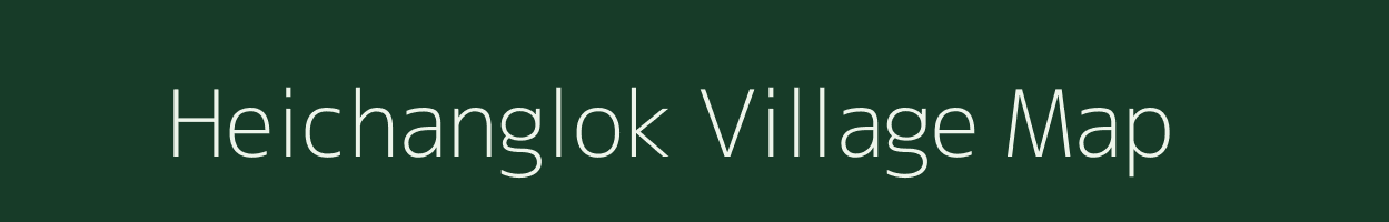 Heichanglok village map in Manipur