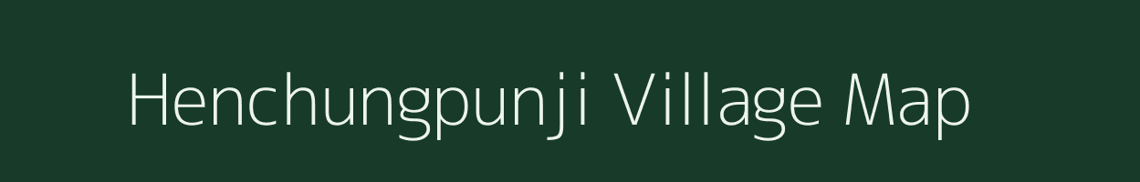 Henchungpunji village map in Manipur